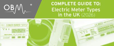 Complete Guide to Electric Meter Types in the UK 2026